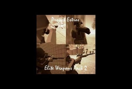 Project Estros: Elite Weaponry Pack 2
