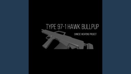 Type 97-1 Hawk Semi-Auto Bullpup (CWP)