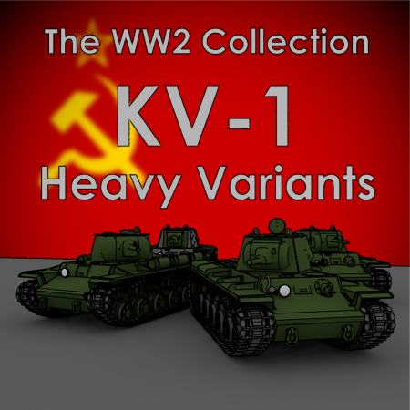 [The WW2 Collection] KV-1 Variants Pack