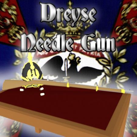 Dreyse Needle Gun