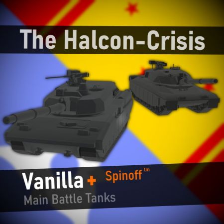 [Halcon-Crisis] Main Battle Tanks