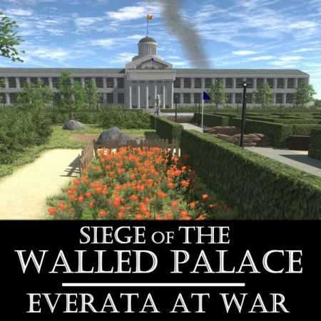 [Everata] Siege of the Walled Palace