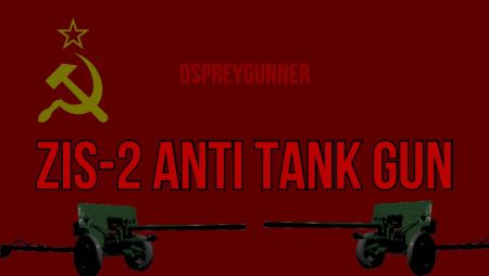 ZIS-2 ANTI TANK GUN
