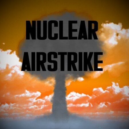 Nuclear Airstrike