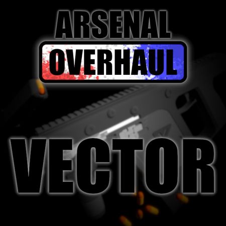 Arsenal Overhaul: Vector